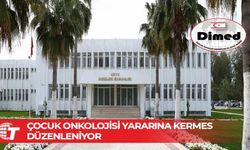 DİMED Bahar Kermesi çocuk onkolojisi yararına düzenleniyor
