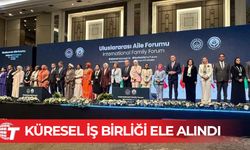 Gardiyanoğlu, Uluslararası Aile Forumu’na katıldı
