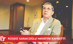 Eski TCMB Başkanı Rüşdü Saracoğlu hayatını kaybetti