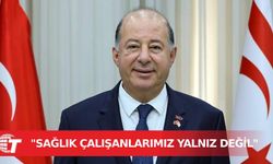 Dinçyürek: ” Sağlık çalışanlarımız yalnız değildir ”