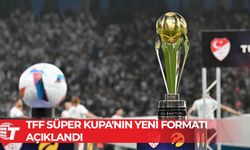 Süper Kupa’da format netleşti: 4 takımla oynanacak