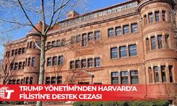 Trump yönetimi, Harvard Üniversitesinin uluslararası öğrenci kabulünü durdurdu