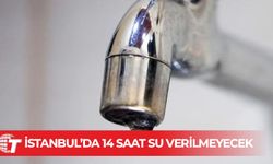 İstanbul'da bugün 14 saat su yok