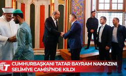 Cumhurbaşkanı Tatar bayram namazını Selimiye Camisi’nde kıldı