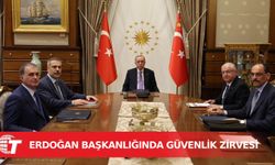 Cumhurbaşkanı Erdoğan başkanlığında güvenlik zirvesi