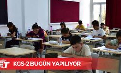 Kolej Giriş Sınavı’nın ikinci basamağı KGS-2 bugün yapılacak