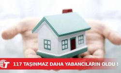 117 yabancı uyruklu kişiye taşınmaz mal satın alma izni !