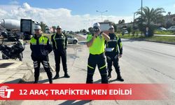 Bayramın ilk gününde 12 araç trafikten men edildi