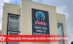 Kıbrıs Esnaf ve Zanaatkârlar Odası uyardı