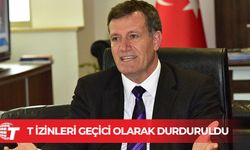 Arıklı: T İzinleri Yeni Değerlendirmeye Kadar Durduruldu