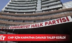 İstanbul Cumhuriyet Başsavcılığı'ndan CHP hakkında kapatma davası talebi