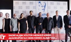 Sadri Alışık’ın Adını Taşıyan Kültür Akademisi KKTC’de Kapılarını Açtı