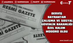 Derviş Bayraktar Çalışma ve Sosyal Güvenlik Bakanlığı Özel Kalem Müdürü oldu