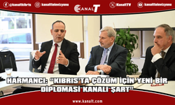 Harmancı AB'nin Özel Kıbrıs Temsilcisi Hahn ve Lefkoşa Rum Belediye Başkanı Prountzos ile görüştü