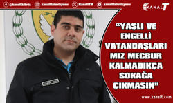 Yusuf Eker: Yaşlı ve engelli vatandaşlarımız mecbur kalmadıkça sokağa çıkmasın
