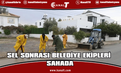 Sel felaketinin ardından Gönyeli-Alayköy Belediyesi sahada