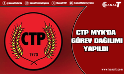 CTP MYK’da Görev Dağılımı Yapıldı