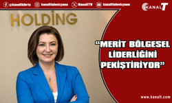 Tibuk: “Yatırımlarımız Sürüyor, Merit Bölgesel Liderliğini Pekiştiriyor”