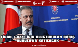 Hakan Fidan, Gazze için oluşturulan Barış Kurulu'na katılacak