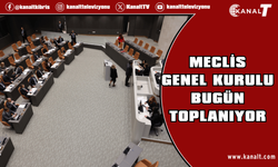 Meclis Genel Kurul’u bugün toplanacak