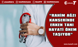 Tabipleri Birliği: Rahim ağzı kanserinde erken tanı hayati önem taşıyor