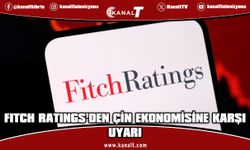 Fitch Ratings, Çin'in iç finansal dengesizliklerinin yükseldiğini belirtti