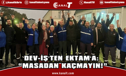 Dev-İş'ten Ektam'a: İşçiler, sendikalı çalışmak ve toplu iş sözleşmesi istiyor, masadan kaçmayın!