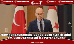Cumhurbaşkanlığı Müsteşarı Dânâ: Cumhurbaşkanımız görüş ve beklentilerini BM Genel Sekreteri ile paylaşacak