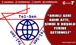 TEL-SEN: “Türk Telekom Protokolü Komiteden ‘Koşullu’ Olarak Geçti”