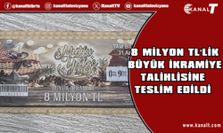 8 milyon TL’lik büyük ikramiye talihlisine teslim edildi