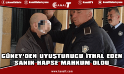 Güney’den uyuşturucu ithal eden sanığın cezası belli oldu