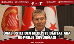 Başbakan Üstel’den Meclis’te Dijital Ada ve Proje Savunması
