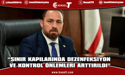 Hüseyin Çavuş: Sınır kapılarında dezenfeksiyon ve kontrol önlemleri arttırıldı