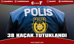 Ülkede izinsiz ikamet eden 38 kaçak tutuklandı