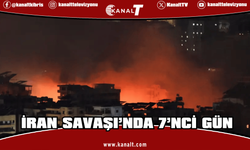İran Savaşı’nda 7’nci gün