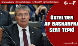 Üstel’den AP Başkanı’na EOKA tepkisi: Açık bir skandal ve akıl tutulması