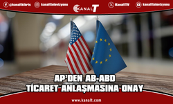 Avrupa Parlamentosu AB-ABD ticaret anlaşmasının onay sürecinde ilerleme sağladı