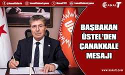 Başbakan Üstel: Çanakkale ruhu bugünümüze ve yarınımıza yön veren güçlü bir miras