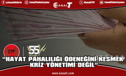 CTP:  “Bu bir kriz yönetimi değil; verisiz, programsız, öngörüsüz bir dayatmadır”