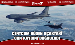 CENTCOM Irak’ta düşen KC-135 uçağındaki 6 mürettebatın öldüğünü doğruladı