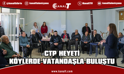 CTP heyeti  Ziyamet, Yeşilköy ve Yenierenköy’de halkla bir araya geldi