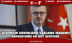 Duran: "Ülkemizin güvenliğini sağlama irademiz, kapasitemiz en üst seviyede"