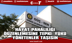 Güç-Sen: Hayat pahalılığı düzenlemesi çalışan ve emekliye değil üst düzey bürokratlara uygulanmalı