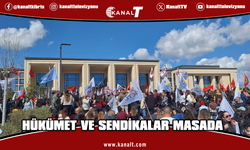 Kritik görüşme başladı: Hükümet ve sendikalar masada