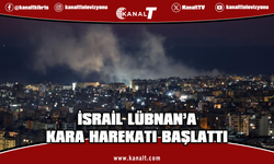 İsrail, Lübnan'a kara harekatı başlattı