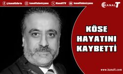 Erol Köse hayatını kaybetti