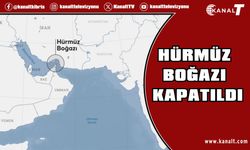 Hürmüz Boğazı kapatıldı