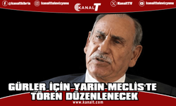Gürler için yarın Meclis'te tören düzenlenecek