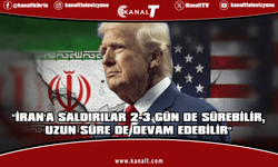 Donald Trump: İran'a saldırılar 2-3 gün de sürebilir, uzun süre de devam edebilir