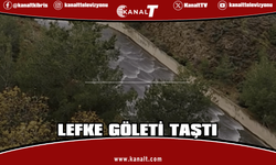 Lefke Göleti Taştı